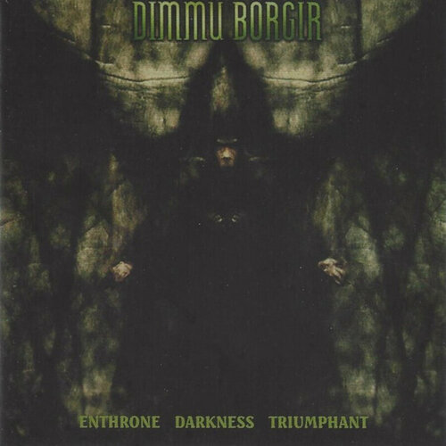 Компакт-диск Dimmu Borgir — Enthrone Darkness Triumphant (RU)(CD)