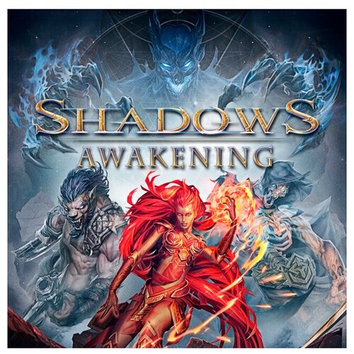 Игра Shadows: Awakening Awakening для PC, электронный ключ