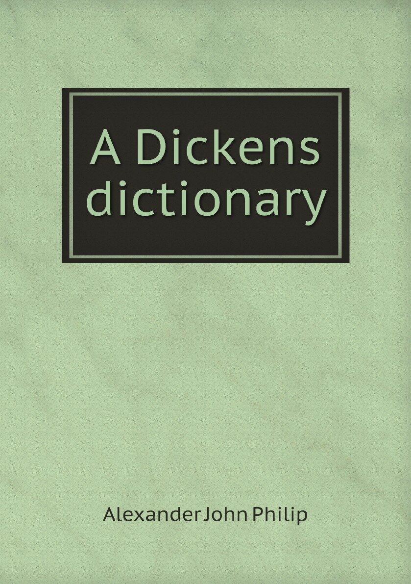 A Dickens dictionary