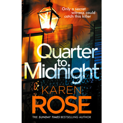 Quarter to Midnight | Rose Karen