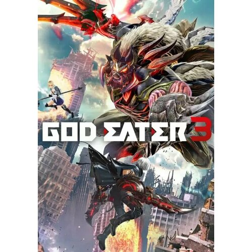 GOD EATER 3 (Steam; PC; Регион активации Россия и СНГ)