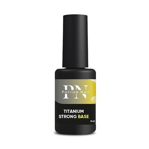 База для гель-лака Patrisa Nail Titanium Strong Base прозрачная средней вязкости, 8 мл база для гель лака patrisa nail titanium strong base прозрачная средней вязкости 30 мл