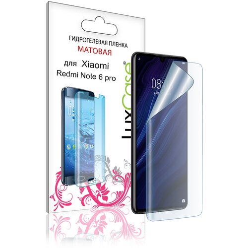 Гидрогелевая пленка LuxCase для Xiaomi Redmi Note 6 Pro 0.14mm Front Matte 87031 защитная гидрогелевая пленка luxcase для xiaomi redmi note 11 pro передняя и задняя матовая