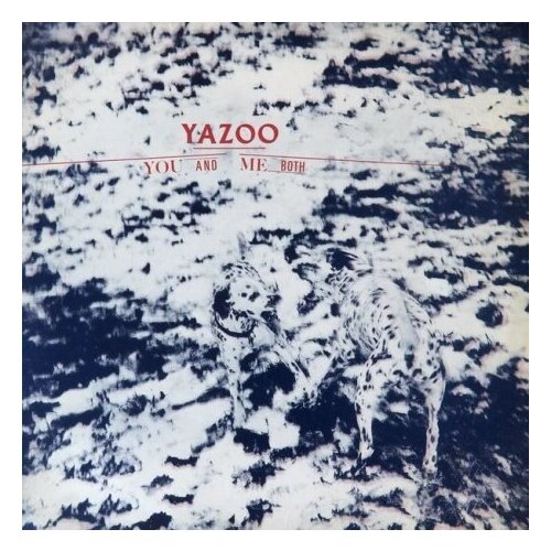 Виниловые пластинки, Mute, BMG, YAZOO - You And Me Both (LP)