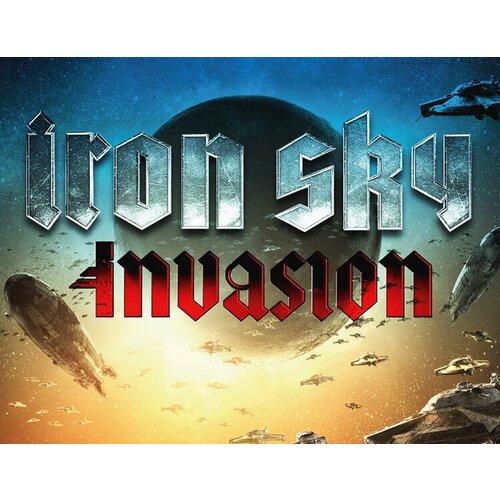 Iron Sky : Invasion