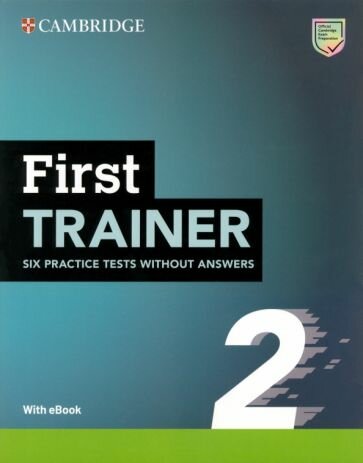 First Trainer 2. 2nd Edition. Six Practice Tests without Answers with Audio Download with eBook - фото №1