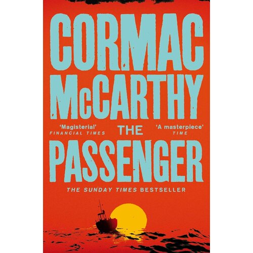 Cormac McCarthy. The Passenger (Cormac McCarthy) Пассажир (Кормак Маккарти) /Книги на английском языке