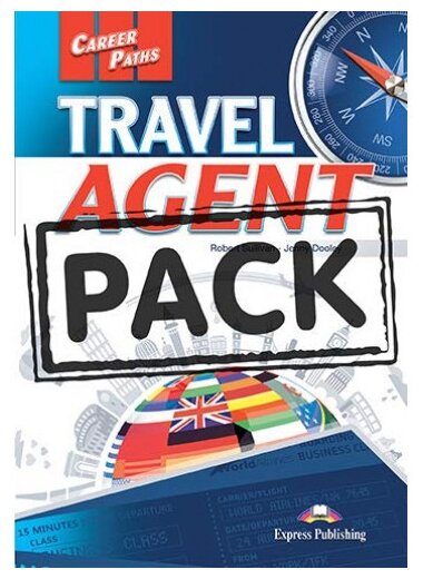 Career Paths: Travel Agent. Student's Book with Digibooks Application (Includes Audio & Video)