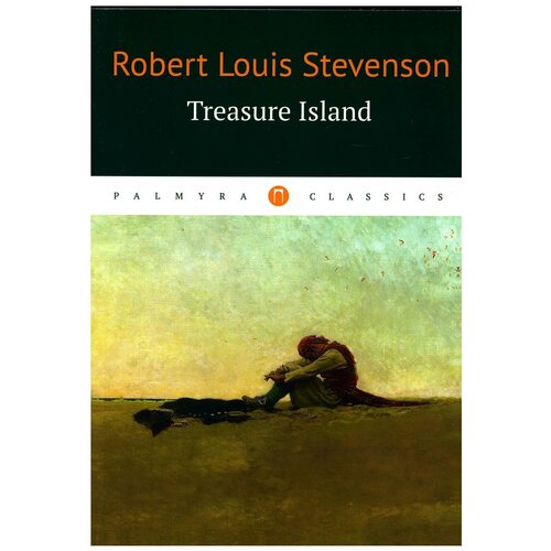 Treasure Island: книга на английском языке. Стивенсон Р. Л. Т8 RUGRAM