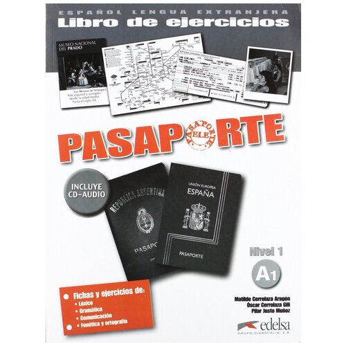 Cerrolaza M., Cerrolaza O., Justo  P. "Pasaporte ELE A1 Libro de Ejercicios + CD audio"