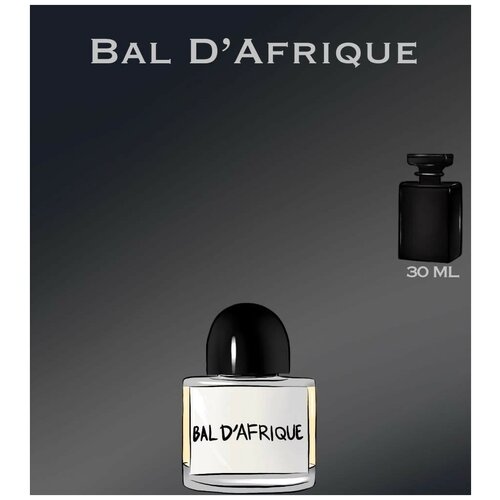 Парфюм женский, парфюм мужской crazyDanKos Bal d'Afrique (Спрей 30 мл) мужские духи мужской парфюм crazydankos boss bottled спрей 30 мл