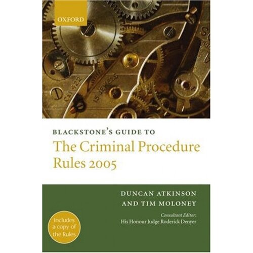 Blackstone's Guide to Criminal Procedure Rules
