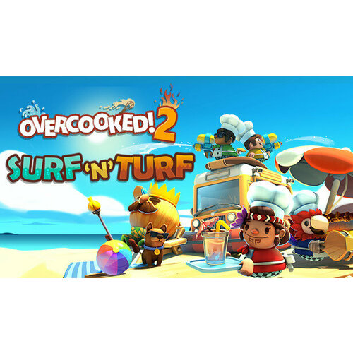 Дополнение Overcooked! 2 - Surf 'n' Turf для PC (STEAM) (электронная версия) дополнение overcooked 2 season pass для pc steam электронная версия