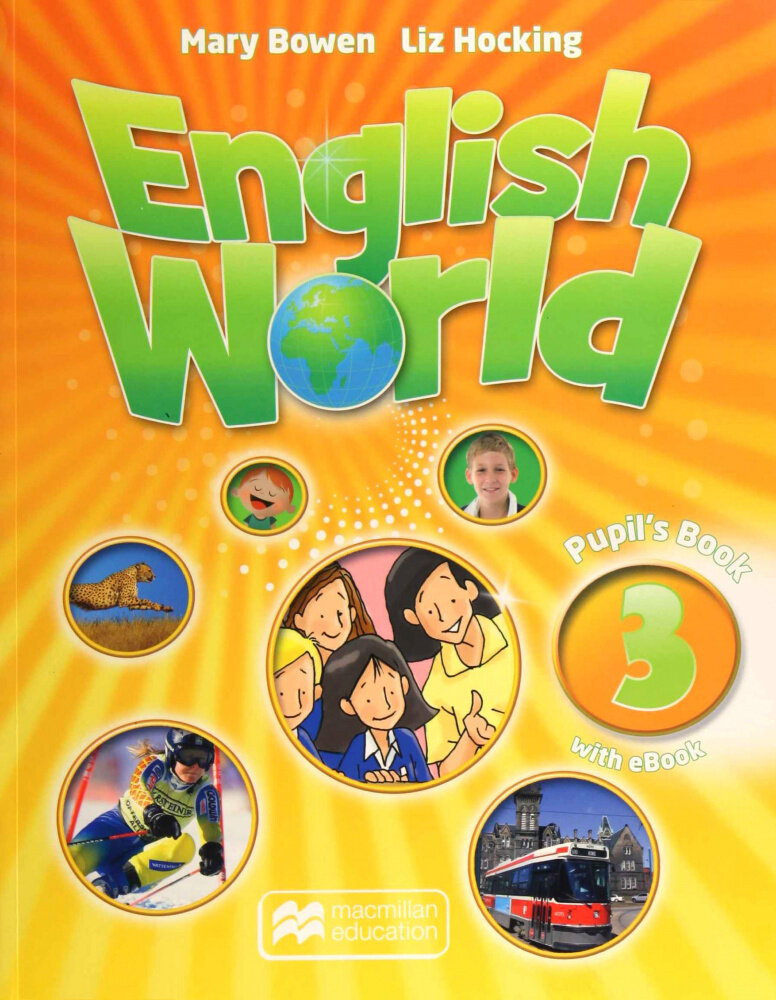 Liz Hocking and Mary Bowen "English World 3 Pupil’s Book with eBook"