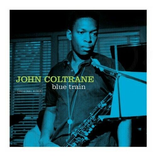 Виниловая пластинка John Coltrane. Blue Train (LP) виниловая пластинка john coltrane blue train coloured blue lp