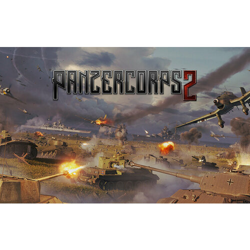 Panzer Corps 2 (Steam; PC; Регион активации РФ)
