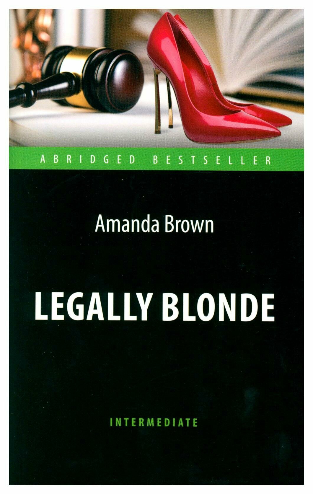 Legally Blonde = Блондинка в законе. Книга для чтения на английском языке. Intermediate. - фото №7