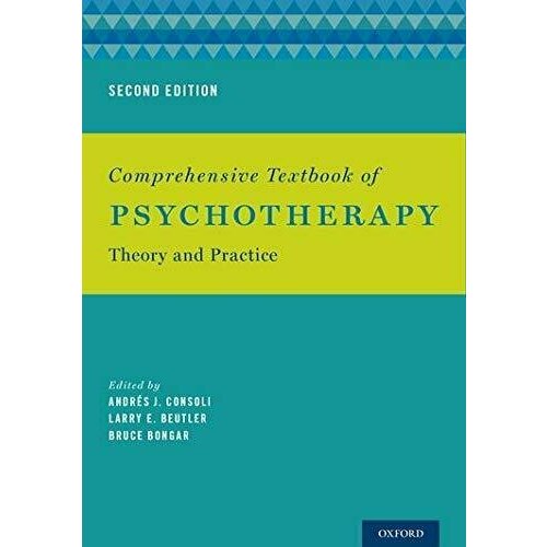 Профессиональная литература Comprehensive Textbook of Psychotherapy: Theory and Practice (Комплексный учебник психотерапии: теория и практика)