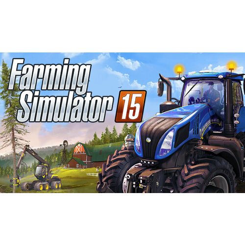 Игра Farming Simulator 15 для PC (STEAM) (электронная версия)