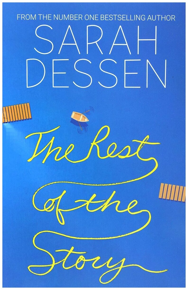 The Rest of the Story (Dessen Sarah) - фото №1