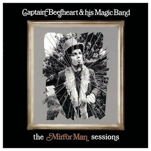 captain beefheart mirror man sessions 180gram vinyl Виниловая пластинка Captain Beefheart and His Magic Band - The Mirror Man Sessions - Vinyl 180 gram