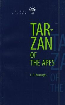 Tarzan of the Apes (Берроуз Эдгар Райс) - фото №3