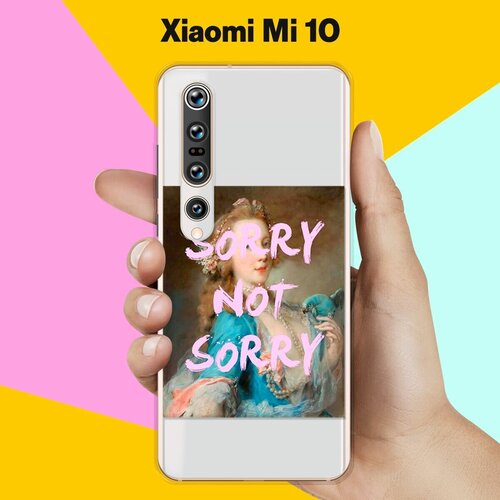 Силиконовый чехол Sorry на Xiaomi Mi 10 силиконовый чехол розы на xiaomi mi 10