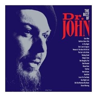 Виниловые пластинки, Not Now Music, DR. JOHN - The Best Of (LP)