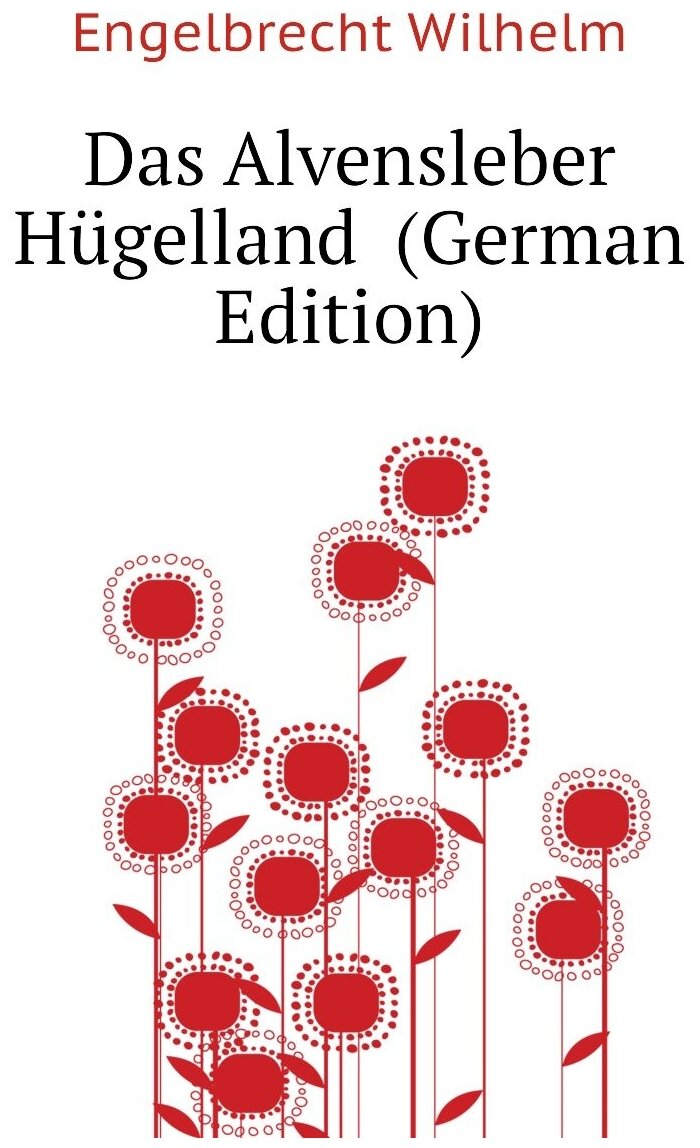 Das Alvensleber Hügelland (German Edition)