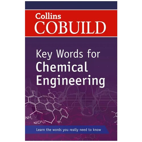 Collins Cobuild Key Words for Chemical Engineering (+ CD-ROM)