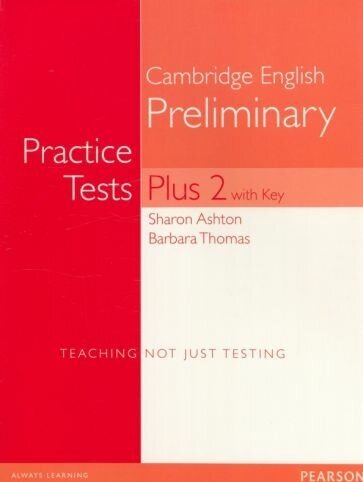 Cambridge English Preliminary. Practice Tests Plus2 with Key - фото №1