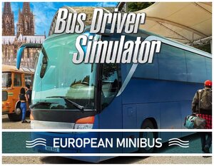 Bus Driver Simulator - European Minibus