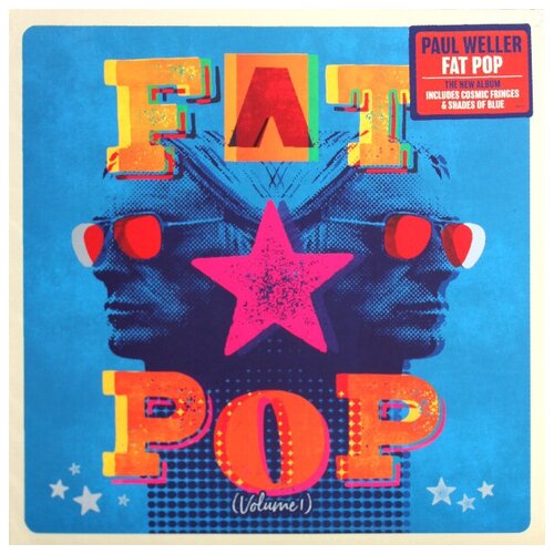 weller paul виниловая пластинка weller paul modern classics the greatest hits Виниловая пластинка Paul Weller - Fat Pop. 1LP