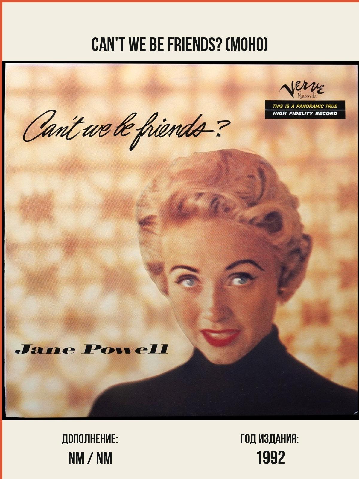 Виниловая пластинка Verve Jane Powell – Can't We Be Friends? (моно)