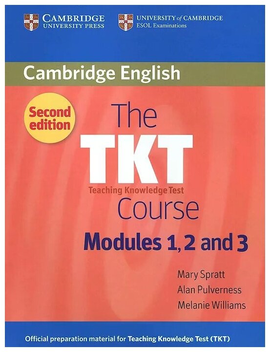 Mary Spratt "The TKT Course Modules 1 2 and 3"