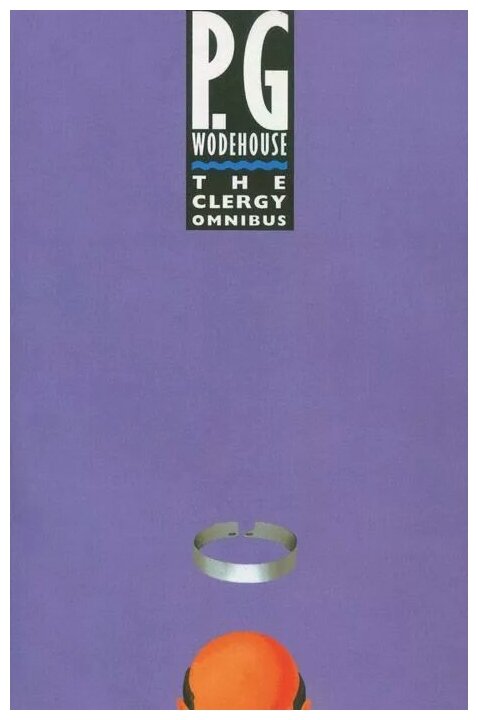 The Clergy Omnibus (Wodehouse Pelham Grenville) - фото №1