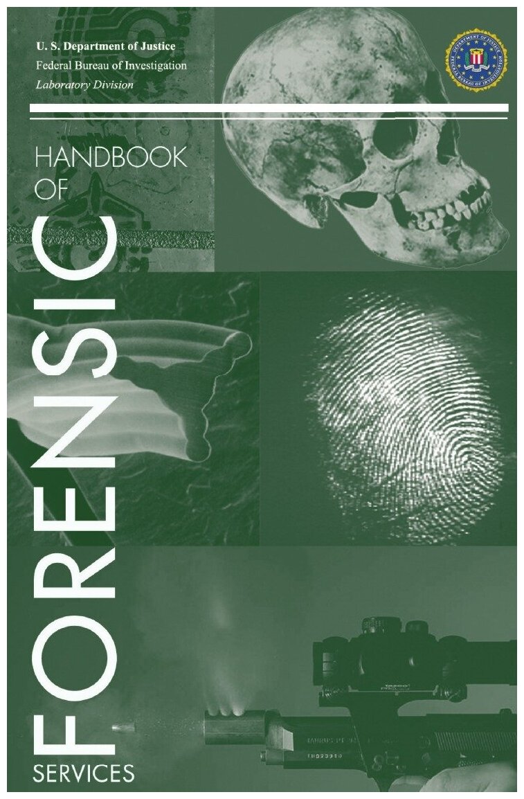 FBI Handbook of Forensic Science