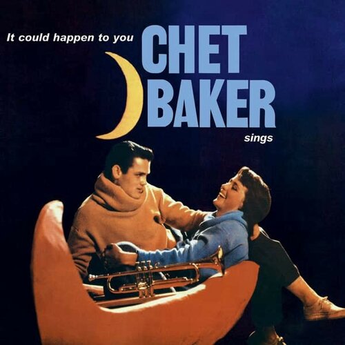 Виниловая пластинка Chet Baker - It Could Happen To You: Chet Baker Sings (Black Vinyl LP) виниловая пластинка chet baker it could happen to you clear lp