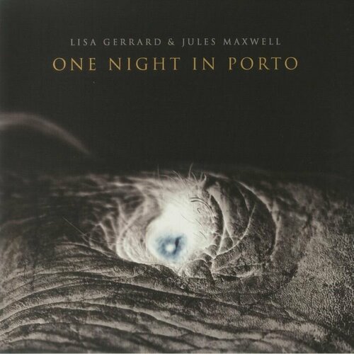 Gerrard Lisa & Maxwell Jules Виниловая пластинка Gerrard Lisa & Maxwell Jules One Night In Porto виниловая пластинка gerrard lisa burn