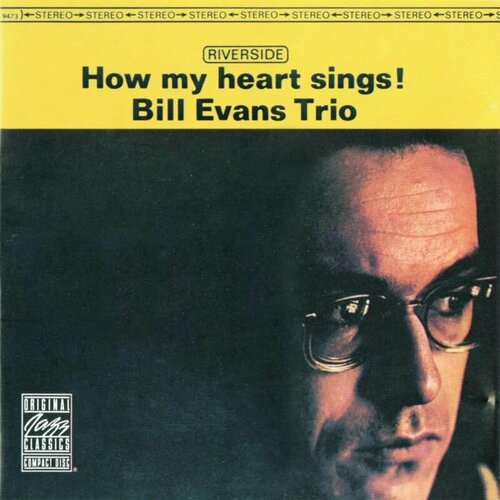Виниловая пластинка Evans Bill - How My Heart Sings Original Jazz Classics Black Vinyl LP 5325₽