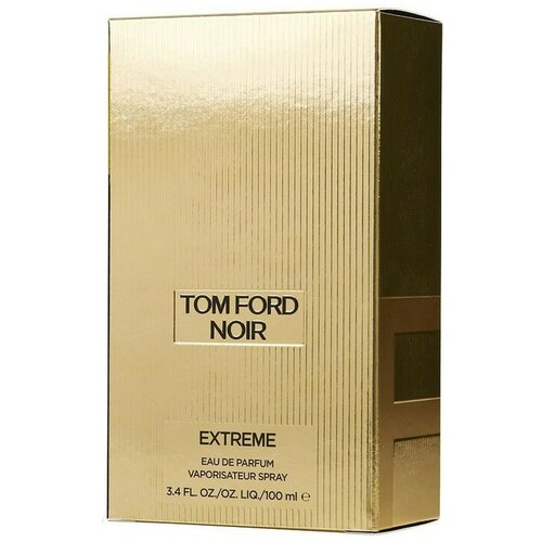 Tom Ford парфюмерная вода Noir Extreme, 100 мл, 100 г лэй э харизма искусство производить сильное и незабываемое впечатление