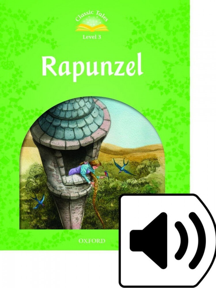 Книга Classic Tales Second Edition: Level 3: Rapunzel e-Book with Audio Pack - фото №2