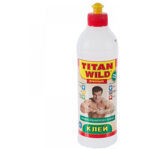 клей titan wild универсальный 1 л Клей универсальный водостойкий Titan Wild, 1 л