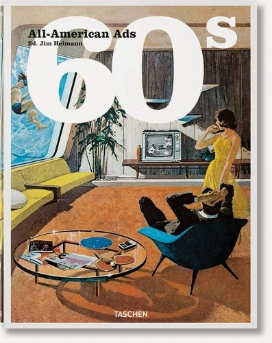 Изображение товара Heller, Steven "All-american ads of the 60s"