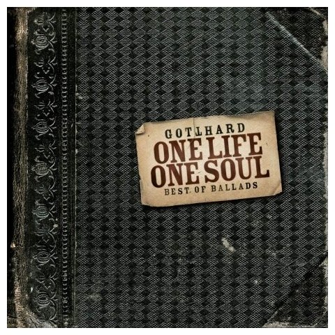 Компакт-Диски, Sony Music, GOTTHARD - One Life One Soul - Best Of Ballads (CD)