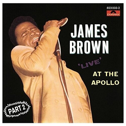 James Brown: Live At The Apollo Vol. II [Half Speed Vinyl]