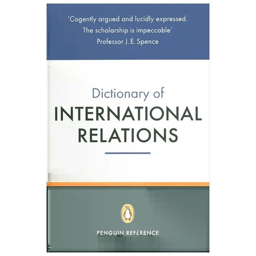 Graham Evans, Jeffrey Newnham "The Penguin Dictionary of International Relations"