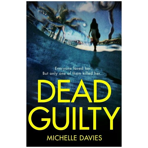 Davies Michelle "Dead Guilty"