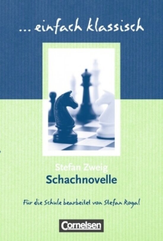 Einfach klassisch: Schachnovelle Schuelerbuch