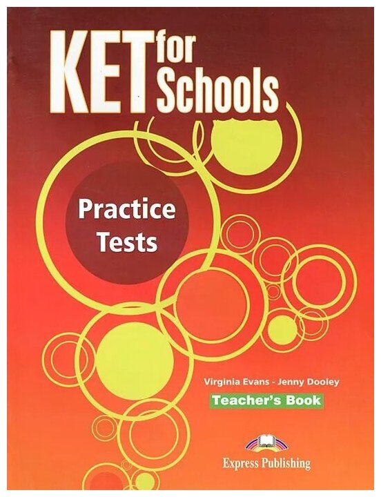 KET for Schools Practice Tests. Teacher's Book (overprinted). Книга для учителя